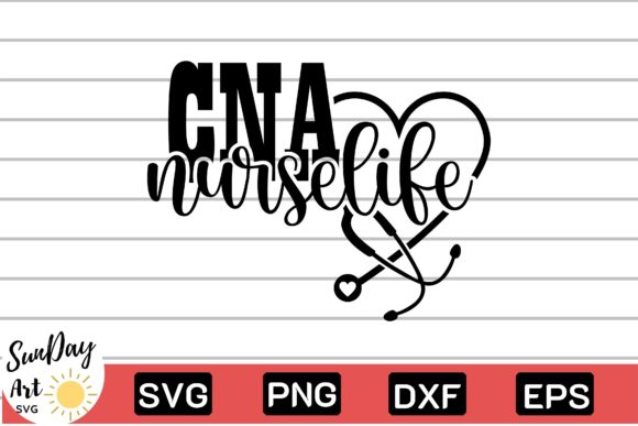 CNA Nurse Life Svg, Nurse Life Svg