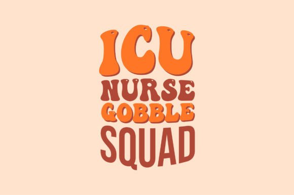 ICU Nurse Gobble Squad SVG Sublimation Review