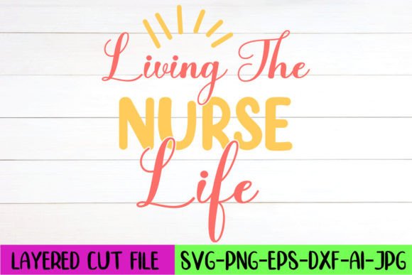 Living the Nurse Life SVG Design: A Designer's Honest Review