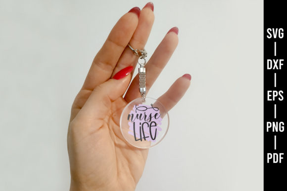 Nurse Life SVG, Acrylic Keychain SVG: Embroidery Review