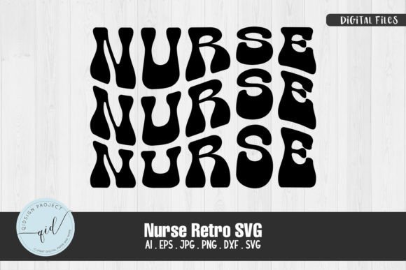 Nurse Retro SVG: Wavy Stacked Text That Stitches Well