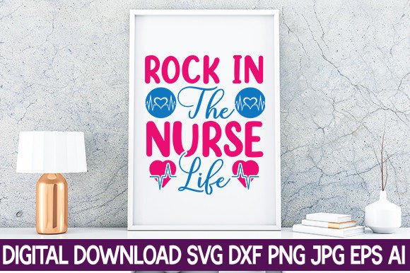 ROCK in the NURSE LIFE SVG: A Designer's Review
