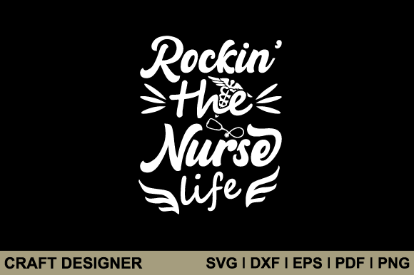 Rockin the Nurse Life Svg Cut File: A Designer's Honest Review